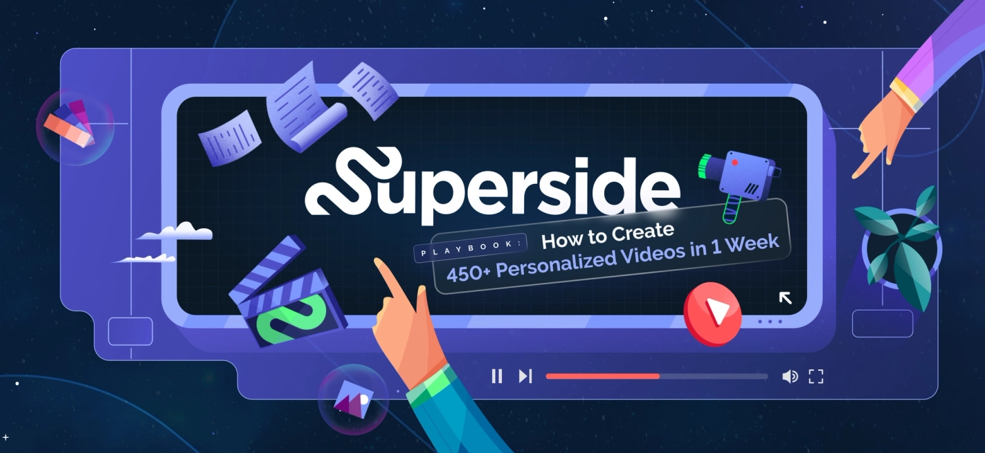 How We Created 450+ Personalized Videos in 1 Week (And You Can Too)